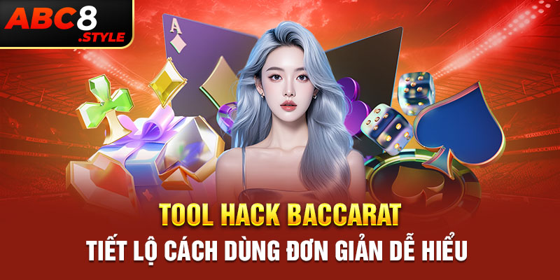 tool hack baccarat abc8